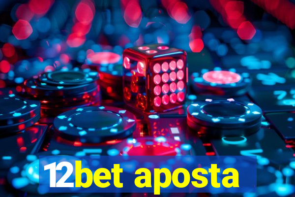 12bet aposta